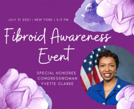 Congresswoman Yvette Clark Fibroid Fighter Awareness