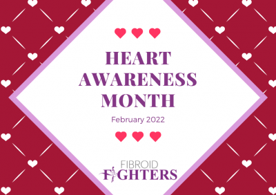 february heart health awareness month fibroids and heart disease