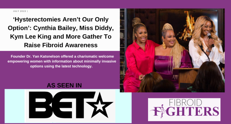 Fibroid Fighters BET