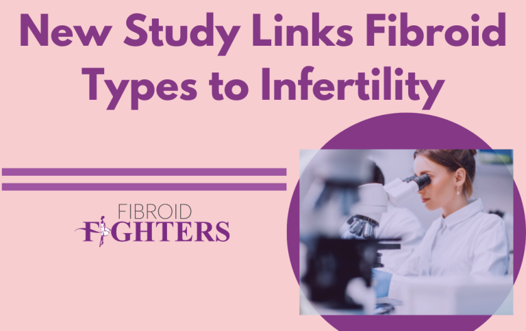 New Study Links Fibroids to Infertility