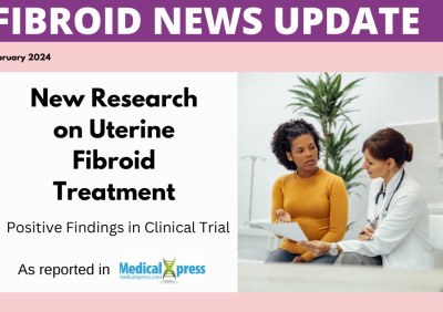 Fibroid News Update
