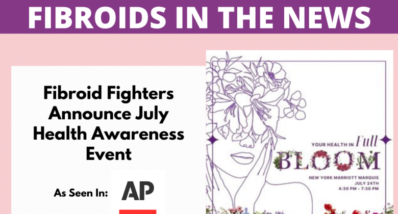 Associated Press reports on Fibroid Fighters Annual Health Event "Health in Full Bloom"
