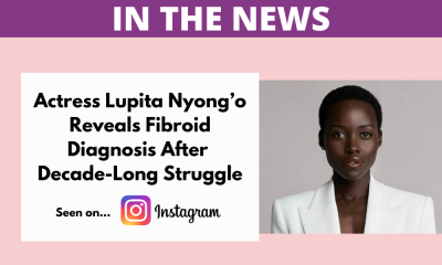 Lupita Nyong'o Fibroid Diagnosis