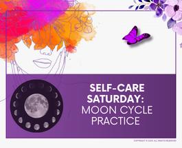 Self-Care Saturday_ Moon Cycle Practice