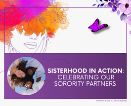 Sisterhood in Action_ Celebrating Our Sorority Partners