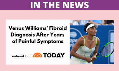 Venus Williams Fibroid Diagnosis Reported in Today Show