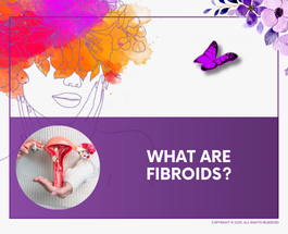 What are Fibroids