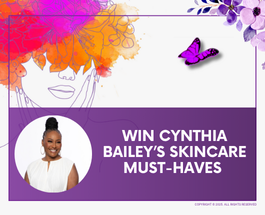 Win Cynthia Bailey's Skincare Must-Haves